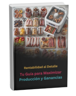 Rentabilidad al detalle sobre el nefocio de Deshidratados