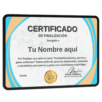 Certificado como profesional en Pastelería inclusiva, perros y gatos enfermos avalado por Diana Fonseca